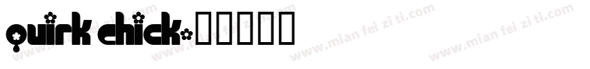 Quirk Chick字体转换